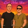 Let Me Be (International Off Beats Remixes)