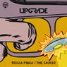 Trigga Finga / The Saucer