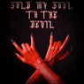 Sold My Soul to the Devil