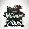 Bass Troops