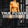True Power Comes with Workout
