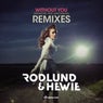 Without You (The Moose) [Remixes]