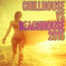 Chillhouse vs. Beachhouse 2015