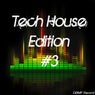 Tech House Edition #3