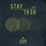 Stay Real #01