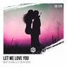 Let Me Love You (feat. Sistia Febyuli)