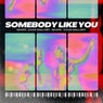 Somebody Like You