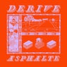 Dérive Asphalte
