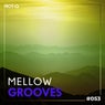 Mellow Grooves 053