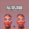 All the Things We Wished (Vermont (BR) & 8THSIN Remix)
