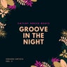 Groove In The Night (Catchy House Beats), Vol. 3