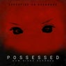 Possessed