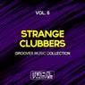 Strange Clubbers, Vol. 6 (Grooves Music Collection)