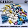I'll Give You Something For The Pain EP			