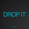 Drop It