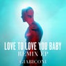 Love to Love You Baby (Remix)
