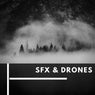 SFX & Drones