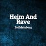 Heim And Rave