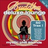 Buddha Deluxe Lounge, Vol. 12 - Mystic Chill Sounds
