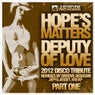 Deputy Of Love (2012 Tribute Pt.1) (Incl. Groove Assassin Remix)