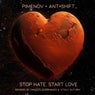 Stop Hate, Start Love (Remixes, Pt. 2)