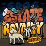 Estate Royalty Remixes