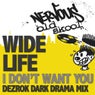 I Don't Want You - DezroK Mix