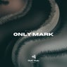 Only Mark