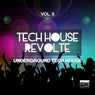 Tech House Revolte, Vol. 6 (Underground Tech House)