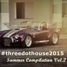 #threedothouse: Summer Compilation, Vol. 2