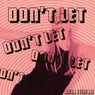 Don't Let
