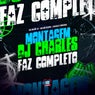 Montagem Dj Charles Faz Completo