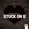 Stuck On U