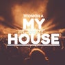 My House (Dub Mix)