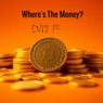Where's the Money?
