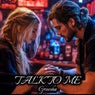 Talk To Me