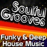 Soulful Grooves - Funky & Deep House Music