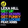 Get Up, Get Down, Get Funky, Get Loose feat. Kriis