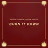 Burn It Down