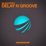 Delay N Groove