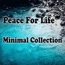 Peace For Life Minimal Collection