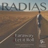 Faraway / Let It Roll