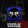 Stripes of Bigroom