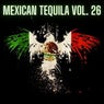 Mexican Tequila Vol. 26
