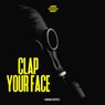 Clap Your Face