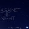 Against the Night