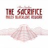 The Sacrifice (Miles Blacklove ReWork)