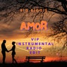 Amor (Moikabi VIP Instrumental Radio Edit)