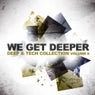 We Get Deeper - Deep & Tech Collection Vol. 6