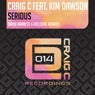 Serious (David Harness & Reelsoul Remixes)